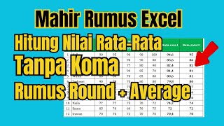 Cara menghitung Rata-Rata Tanpa Koma Menggunakan Kombinasi Rumus Round Dan Average