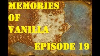 Memories of Vanilla Episode 19: Traversing Tanaris