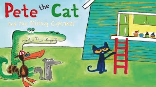 Pete the Cat and the Missing Cupcakes by James Dean ✨ Exciting Read Aloud Kids Book  📘🌟