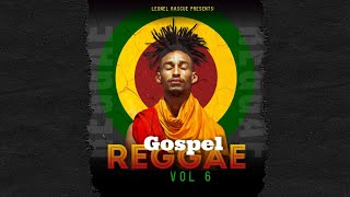 Gospel Reggae mixtape vol 6 [July 2023]@leonelrascue ft Edwards Jermaine, busy Signal and more.