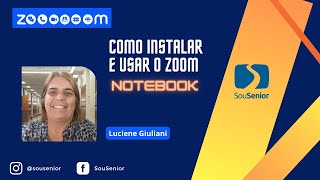 Como BAIXAR e INSTALAR o ZOOM NO NOTEBOOK/COMPUTADOR  [ 🔥 ATUALIZADO 🔥 ]