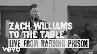 Zach Williams - To The Table