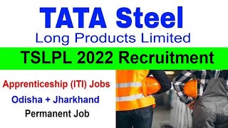 Tata Steel Long Products Limited Recruitment 2022 #TataSteel Online Video Tutorials