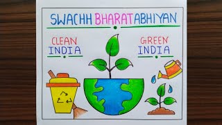 Swachh Bharat Drawing / Swachh Bharat Abhiyan Drawing / Clean India Green India Poster Drawing