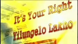 Yilungelo Lakho - It's Your Right | SABC 1 Financial Talk Show |  First Theme Song.