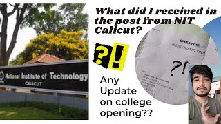 Yeh NIT Calicut ne 1 saal baad kya bhej diya ?? College kb khulenge ?? #nitc #mca #nimcet #surprise