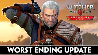 Witcher 3: Worst Ending Updated, Ves and Crach Still Broken and more NEXT-GEN changes.