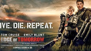 Edge of Tomorrow: The Time Loop Explained || Live Die Repeat Story: Tom Cruise Movie || Movie Recaps