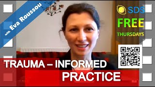 SDS Thursday: What is Trauma Informed Practice? #trauma