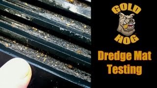 Gold Hog Sluice Mat Testing - Dredge Configuration