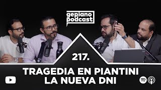 217. TRAGEDIA EN PIANTINI - LA NUEVA DNI