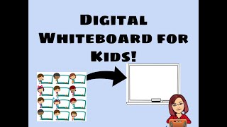 Use Digital Whiteboards With Your Whole Class!