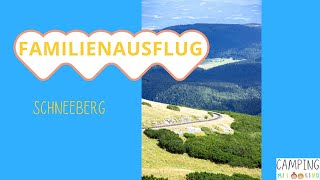 Familienausflug zum Schneeberg