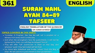 Surah Nahl Ayah 84-89 Tafseer in English by Dr Israr Ahmed