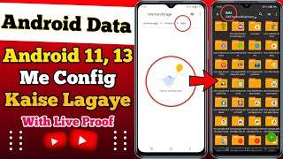 Android 13 Me Config Kaise Lagaye | Android data file not showing