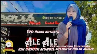 Lagu Sasak ale-ale Cover: Riska natasya ||  Sik cantik miliknya AULIA MUSIK