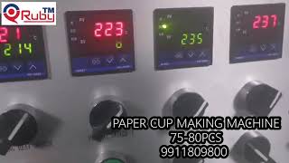 High speed Paper Cup Machine-9911809800 RUBY AUTOMATION