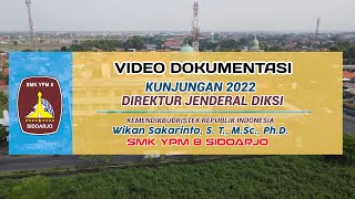 Video Dokumentasi Kunjungan Bpk.Wikan Sakarinto, S.T., M.Sc., Ph.D Di SMK YPM 8 Sidoarjo