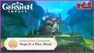 Hope Is a Nice Word | Hidden Achievement | v4.2 Guide | Genshin Impact