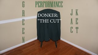 DONKER: "The Cut"  - Green Jacket Performance