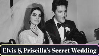 Elvis & Priscilla Presley's Secret Wedding: Untold Stories & Hidden Details Revealed #love