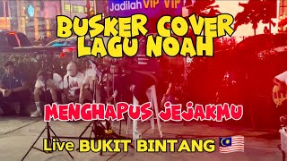 BUSKER_Menghapus Jejakmu (Cover) Live Bukit Bintang Kuala Lumpur