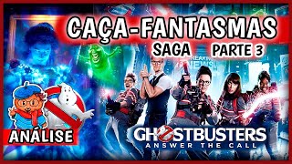 SAGA CAÇA-FANTASMAS - 3° Filme [Ghostbusters - 2016] - O REMAKE