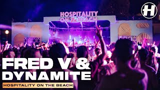 Fred V & Dynamite MC | Live @ Hospitality On The Beach 2023