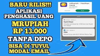 BARU RIALIS !! mrupiah APLIKASI PENGHASIL UANG TANPA DEPO TANA KYC MODAL EMAIL CARA MENGHASILKAN