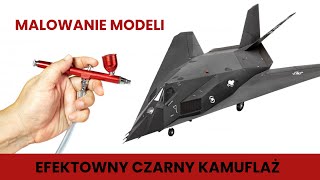 Poradnik modelarski. Efektowne malowanie czarnego/nocnego kamuflażu. Na przykładzie F117 Revell 1/48