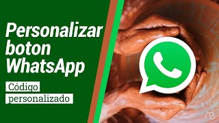 Personalizar botón WhatsApp [Complemento]