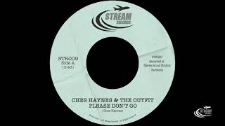 STR009 - Ches Haynes "Please Don't Go" (Vocal b/w Instrumental)