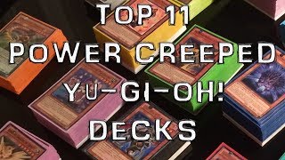 Top 11 Power Crept Yu-Gi-Oh! Decks - TOTD 70