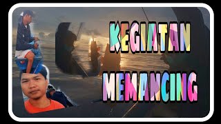 Vlog 2, kegiatan memancing ikan di waktu liburan@DANITRAVEL45