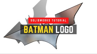 Solidworks Tutorial | Part Modelling | Batman Logo