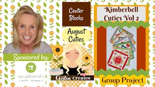 Kimberbell Cuties Vol 2 Table Toppers - August Cuties - Center Blocks - Group Project