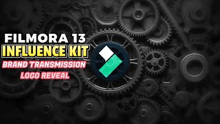 FILMORA 13 - INFLUENCE KIT - BRAND TRANSMISSION - LOGO REVEAL