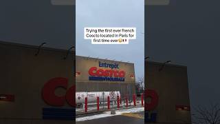 Trying French Costco in Paris for first time ever - (Luxury Costco😳🇫🇷)