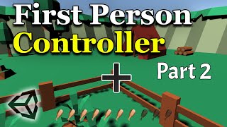 First-Person Controller for Unity Part 2 - FPS Move and Jump C# | Bolt(Visual Scripting) Parallel