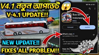 New Update V4.1 Bus Simulator Indonesia || All Bug Fixes Solve Game Crash Problem V4.1 New Update