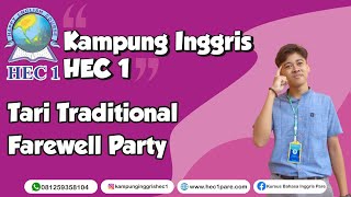 Tari Traditional Farewell Party | Kampung Inggris HEC 1