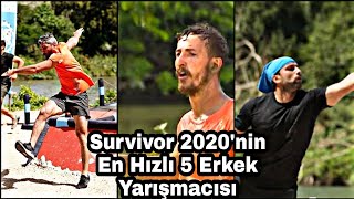 SURVİVOR 2020'nin EN HIZLI 5 ERKEK YARIŞMACISI !!