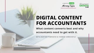 Digital Content for Accountants: What converts, what doesn't, & how accountants can get with it.