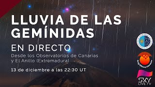 EN DIRECTO: Lluvia de estrellas de las Gemínidas 2022