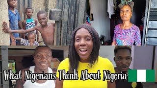 😲You Won't Believe What Nigerians Think About Nigeria! 🇳🇬🇳🇬 #nigeria