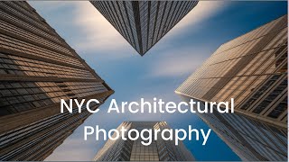 New York Architectural Photography