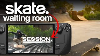 Session: Skate Sim on Steam Deck – Worth It or Wait for EA's Skate?