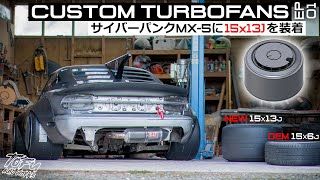 Cyberpunk Miata Build: Making Custom Turbofans. Part 1 of 2