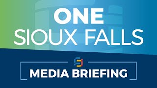 One Sioux Falls Media Briefing 1-10-24