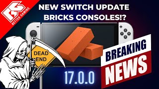 17.0.0 Switch Update is Killing / bricking switch consoles! - News atmosphere